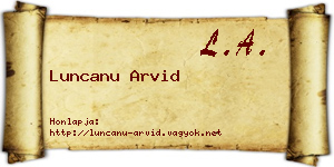 Luncanu Arvid névjegykártya